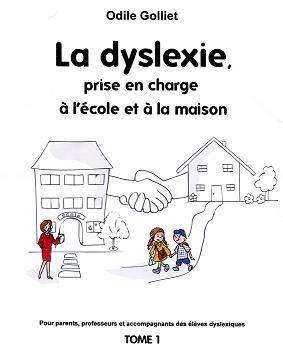 Le livre La dyslexie, prise en charge à l'école et à la maison